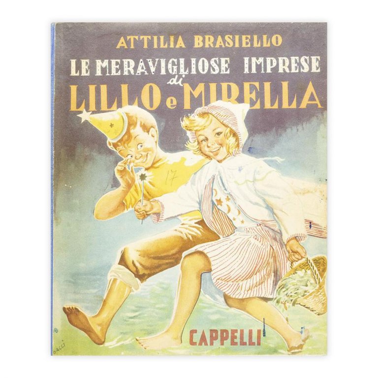 Attilia Brasiello - Le meravigliose imprese di Lillo e Mirella