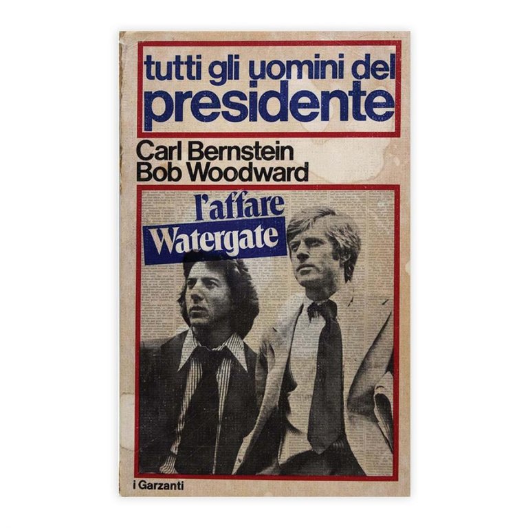 Bernstein & Woodward - Tutti gli uomini del Presidente