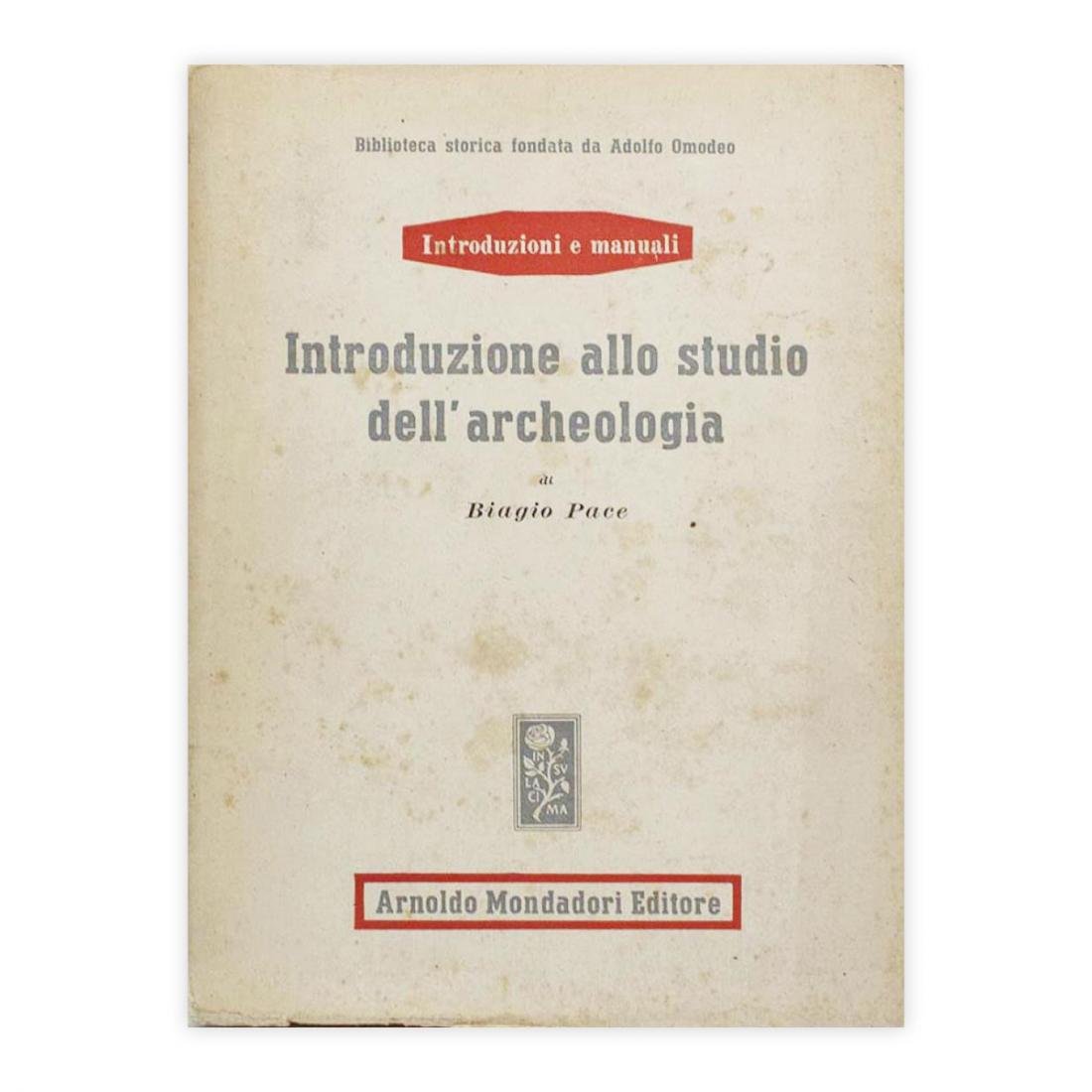 Biagio Pace - Introduzione allo studio dell'archeologia