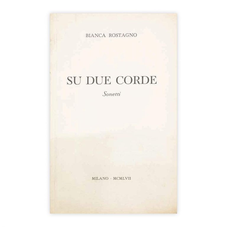 Bianca Rostagno - Su due corde