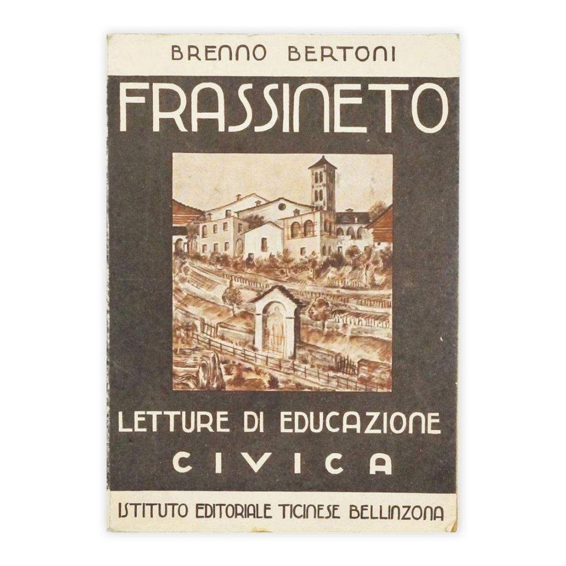 Brenno Bertoni - Frassineto - Letture di educazioni civica