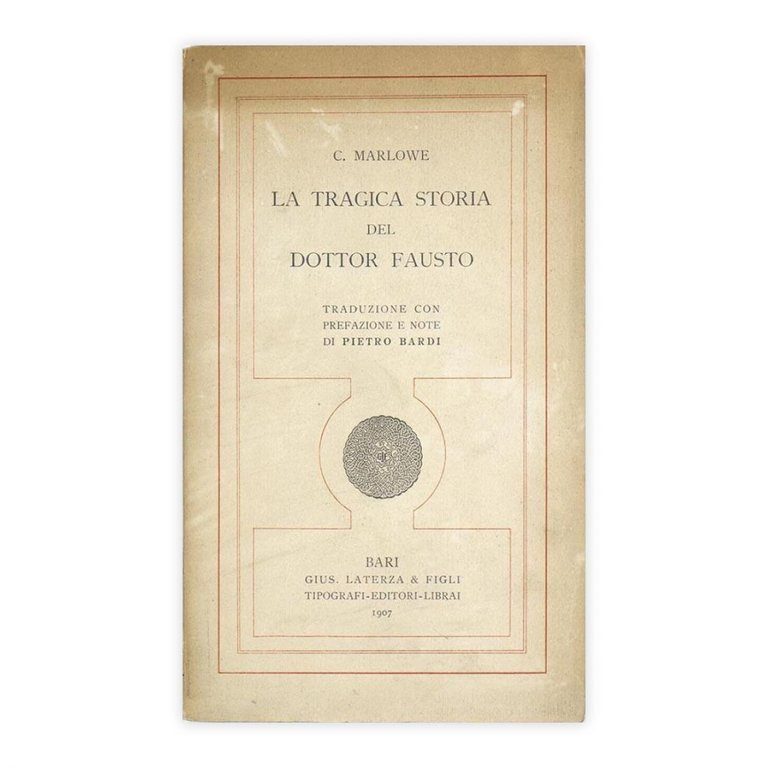 C. Marlowe - La Tragica Storia del Dottor Fausto