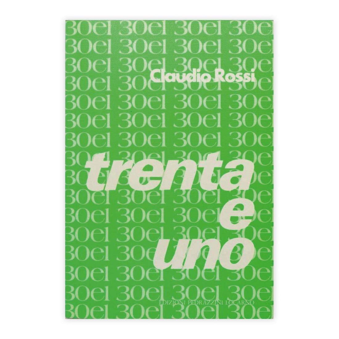 Claudio Rossi - Trenta e uno