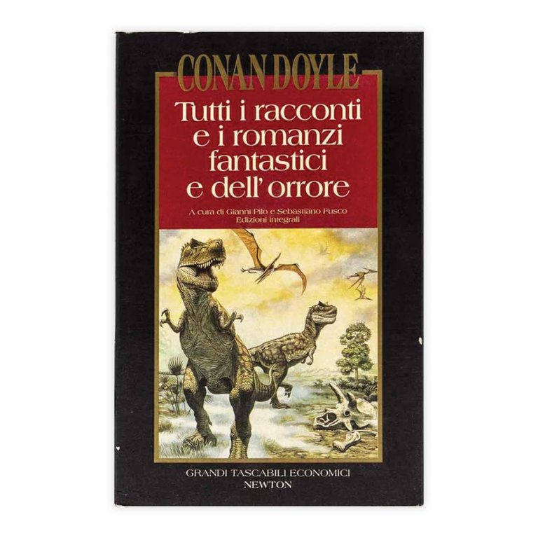 Conan Doyle - Tutti i racconti e i romanzi fantastici …