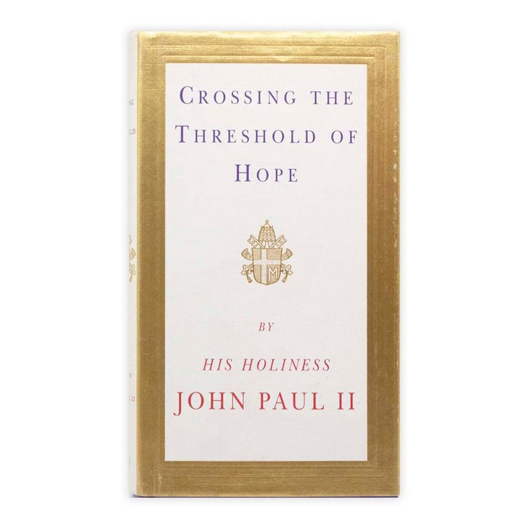 Crossing the Threshold of Hope - His holiness John Paul …