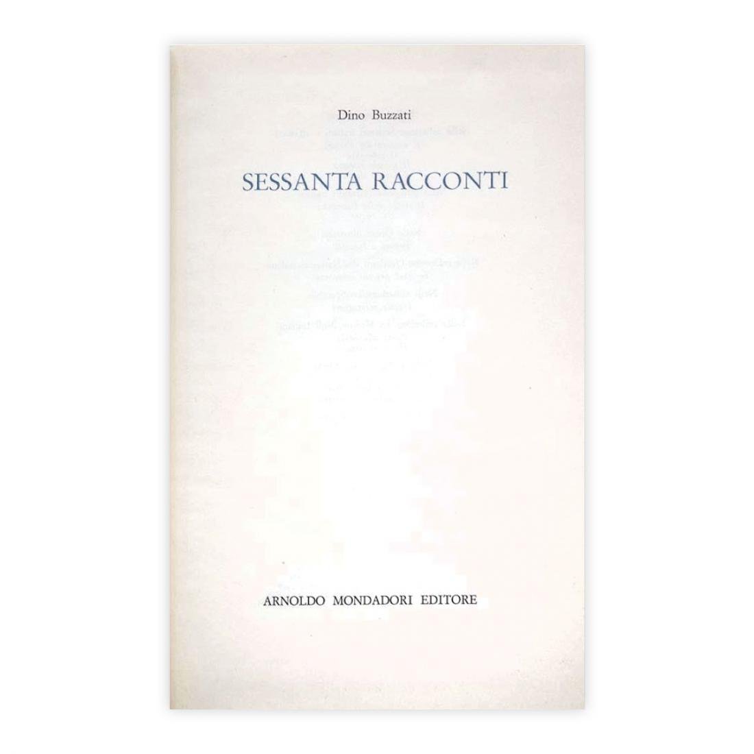 Dino Buzzati - Sessanta racconti