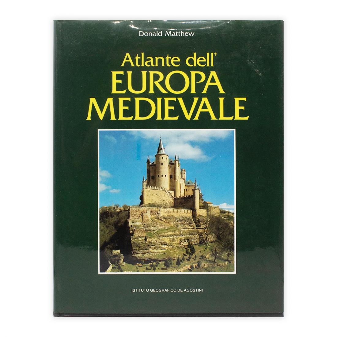 Donald Matthew - Atlante dell'Europa Medievale