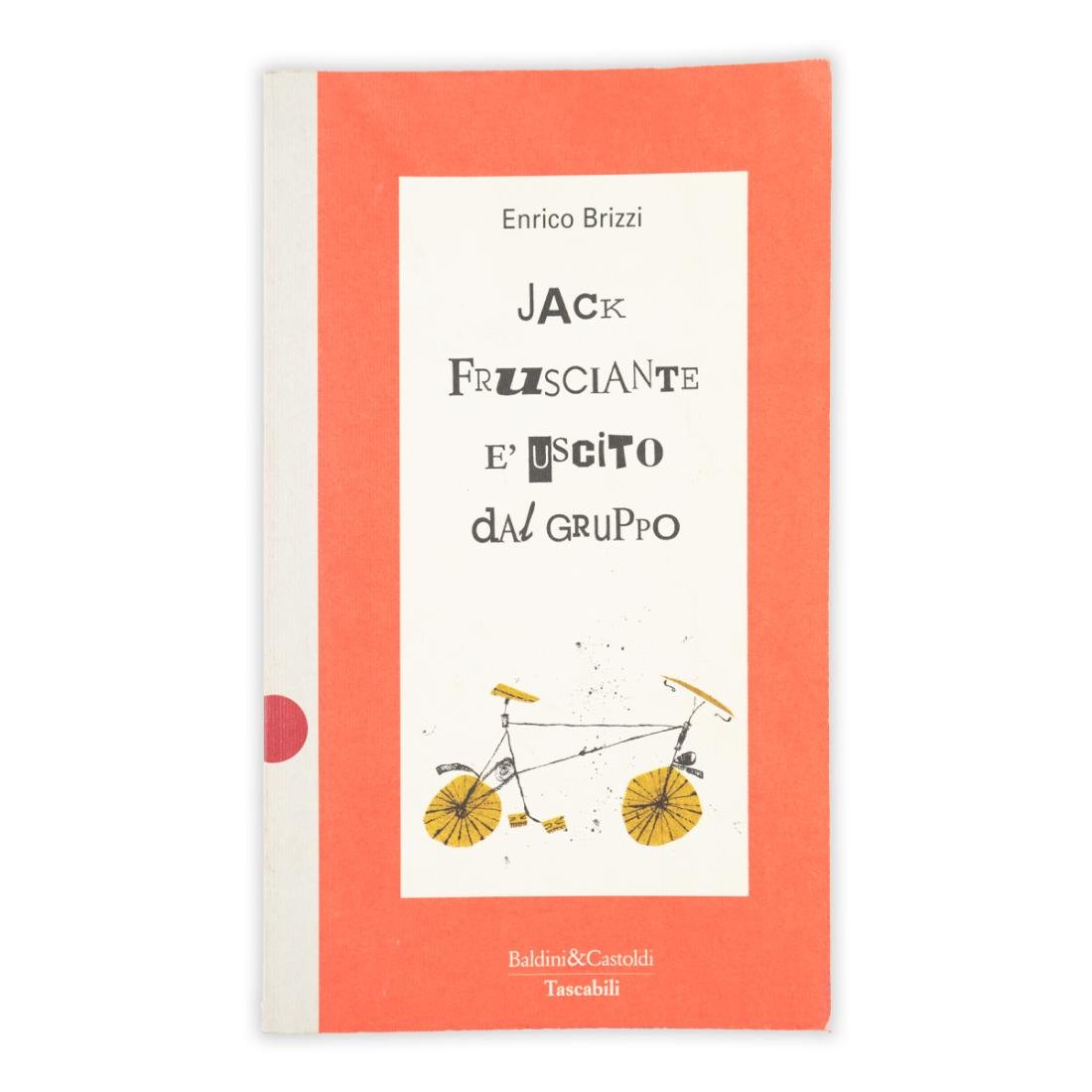 Enrico Brizzi - Jack Frusciante è uscito dal gruppo - … | Immagine principale