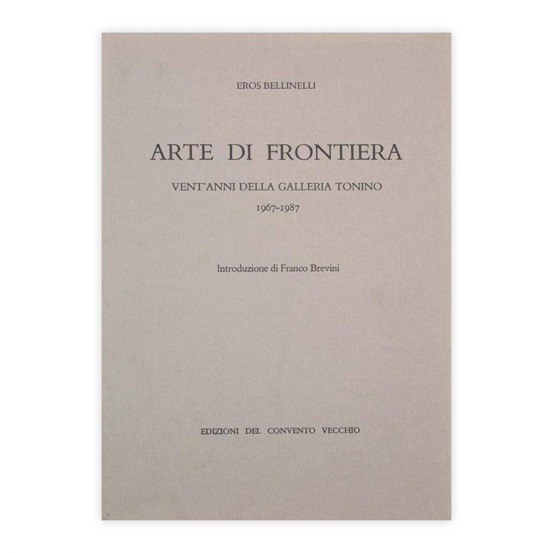 Eros Bellinelli - Arte di Frontiera