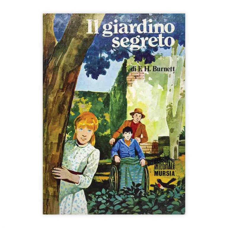 F.H. Burnett - Il giardino segreto