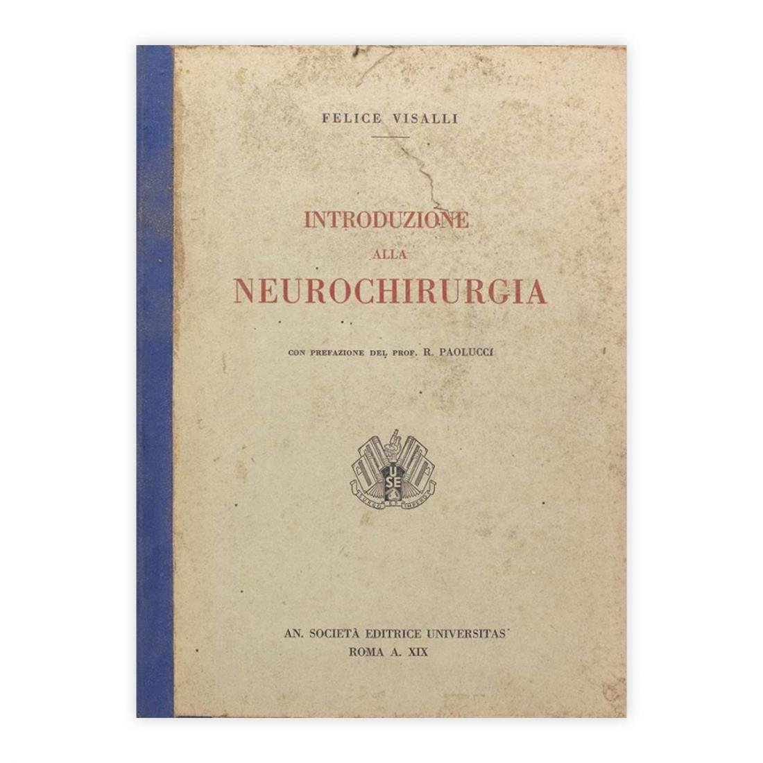 Felice Visalli - Introduzione alla Neurochirurgia