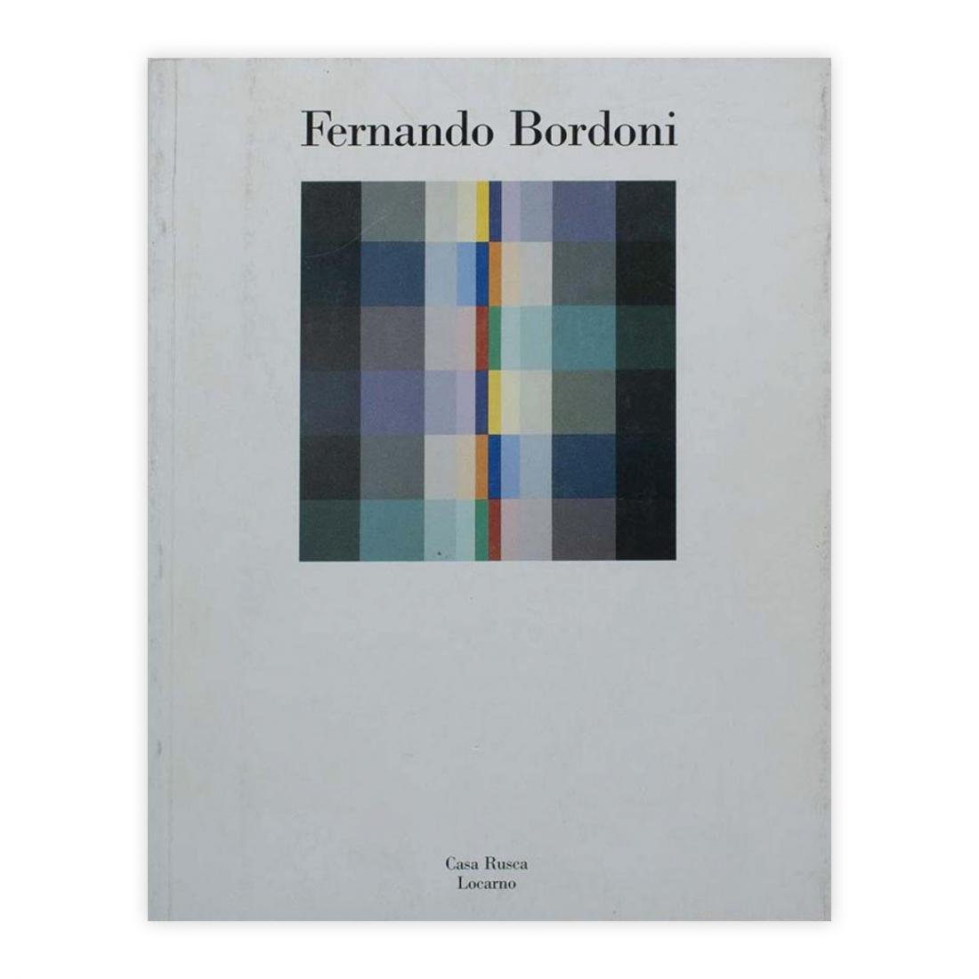 Fernando Bordoni - Opere 1972-1989