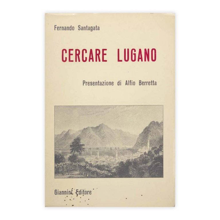 Fernando Santagata - Cercare Lugano - Autografato