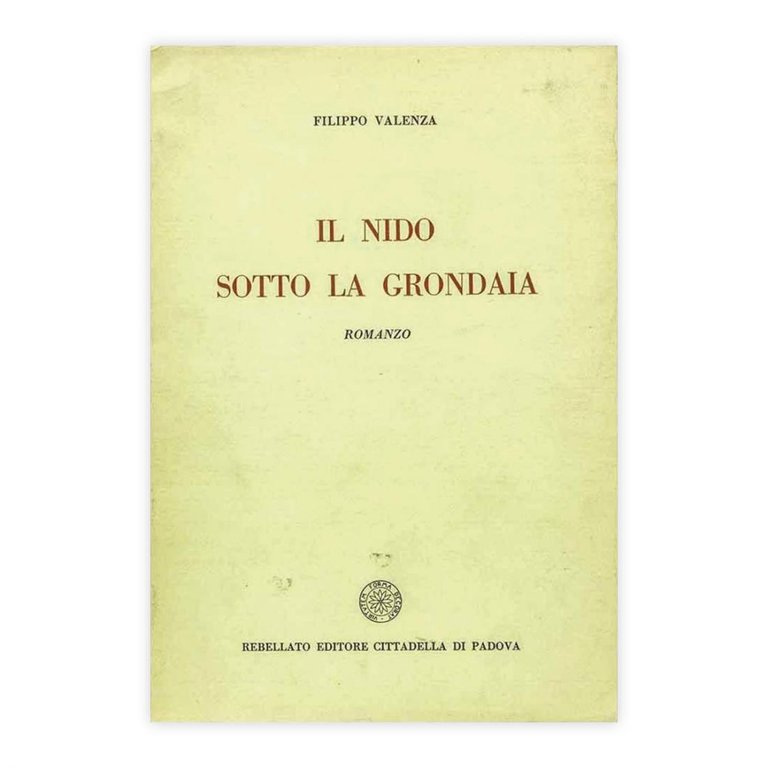 Filippo Valenza - Il nido sotto la grondaia