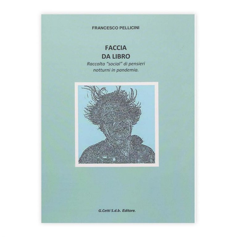 Francesco Pellicini - Faccia da libro