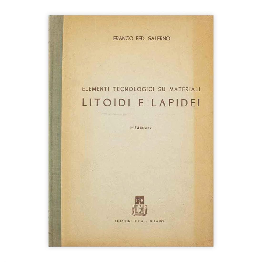 Franco Fed. Salerno - Elementi tecnologici su materiali litoidi e …