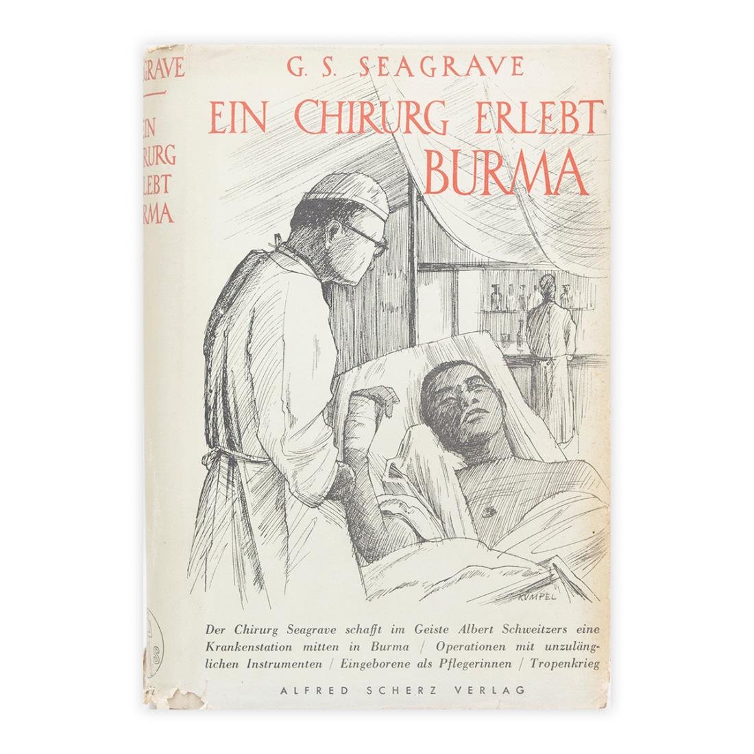 G.S. Seagrave - Ein Chirurg Erlebt Burma