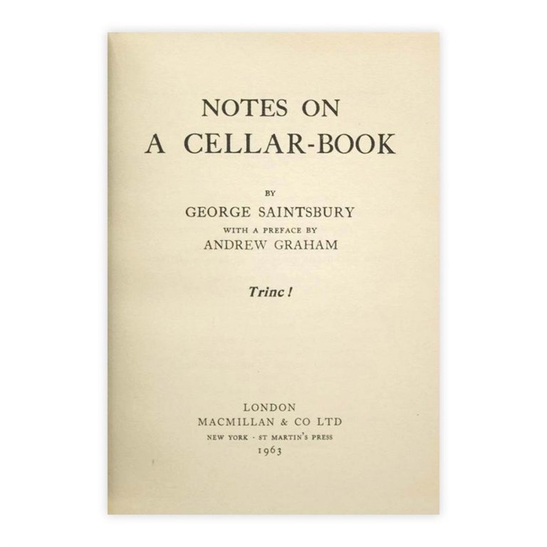 George Saintsbury - Notes on a cellar-book