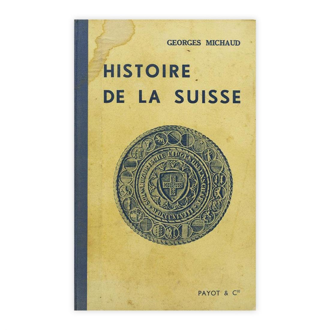 Georges Michaud - Histoire De la Suisse