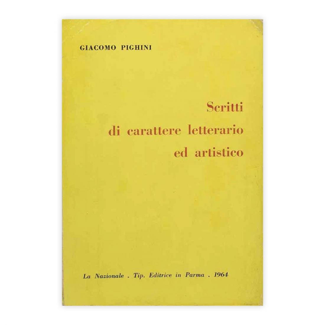 Giacomini Pighini - Scritti di carattere letterario ed artistico - …