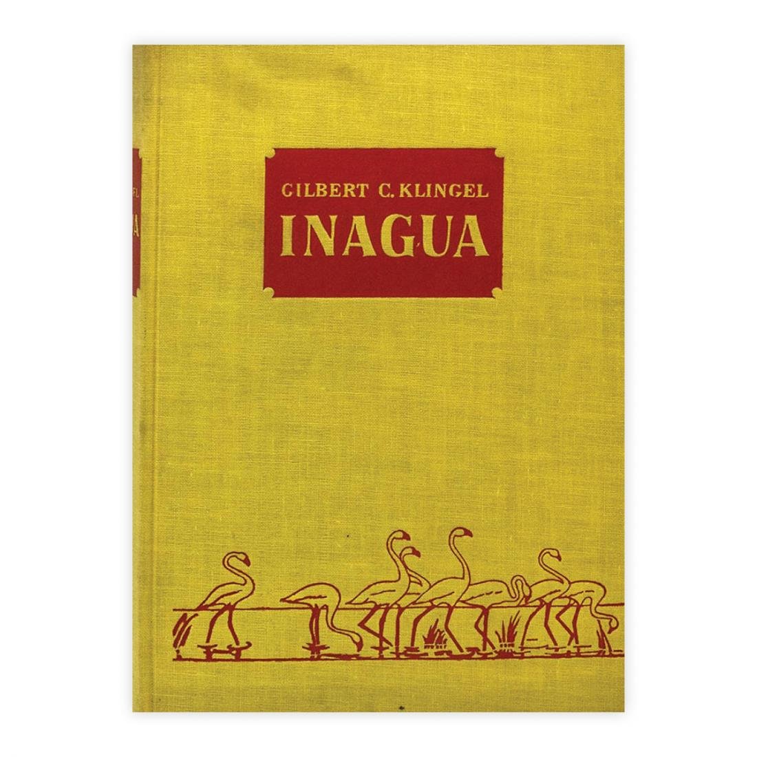 Gilbert C. Klingel - Inagua