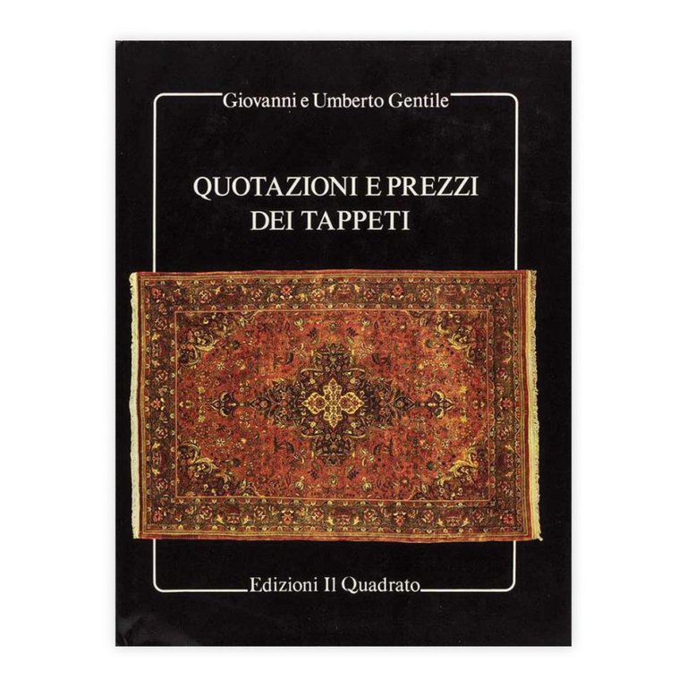 Giovanni e Umberto Gentile - Quotazione e prezzi dei tappeti