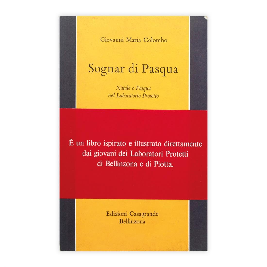 Giovanni Maria Colombo - Sognar di Pasqua - Autografato