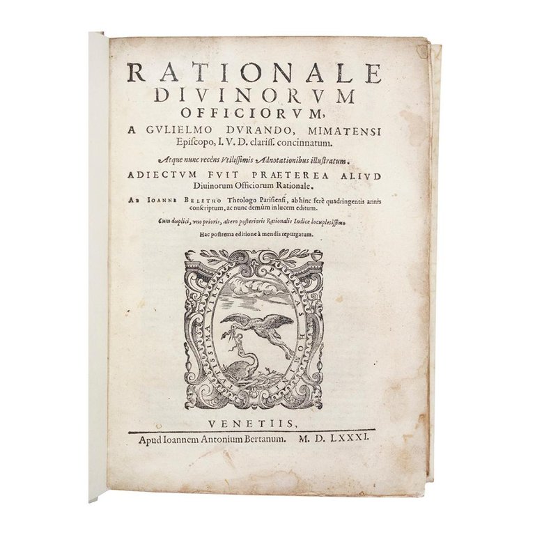 Gvlielmo Dvrando - Rationale Divinorvm officiorvm. - VENETIIS, M.D.LXXXI