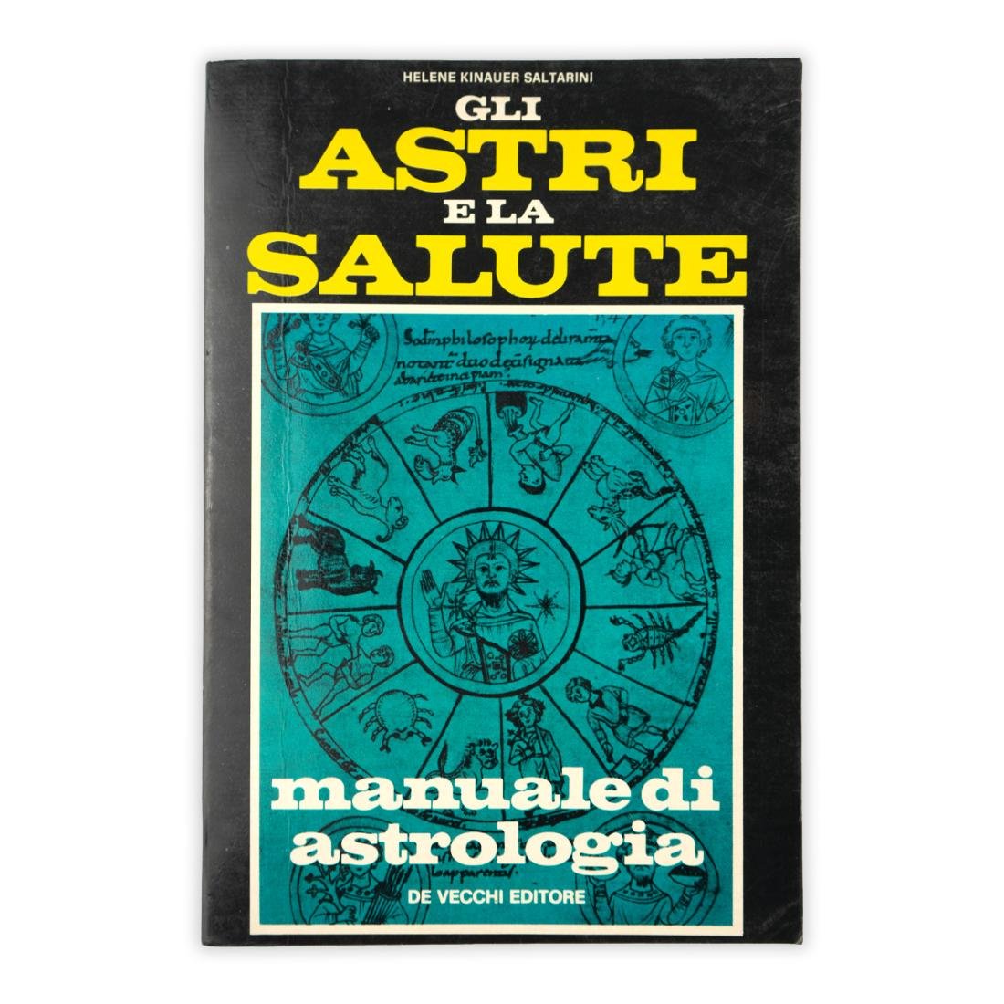 Helene Kinauer Saltarini - Gli Astri e la Salute - …