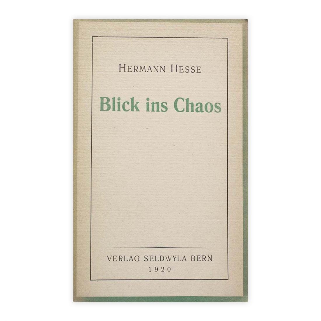 Hermann Hesse - Blick ins Chaos