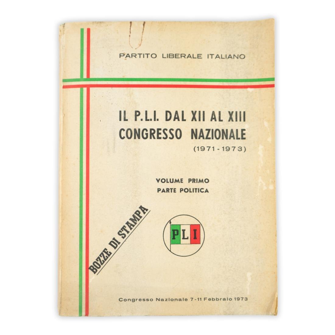 Il P.L.I. da XII al XIII Congresso nazionale (1971-1973) - …