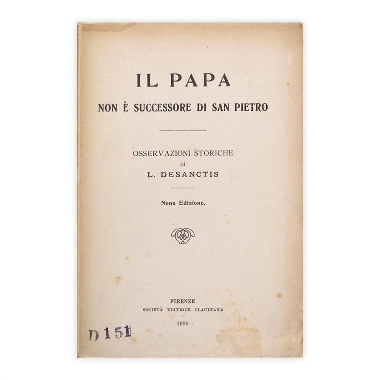 Il Papa non è Successore di San Pietro