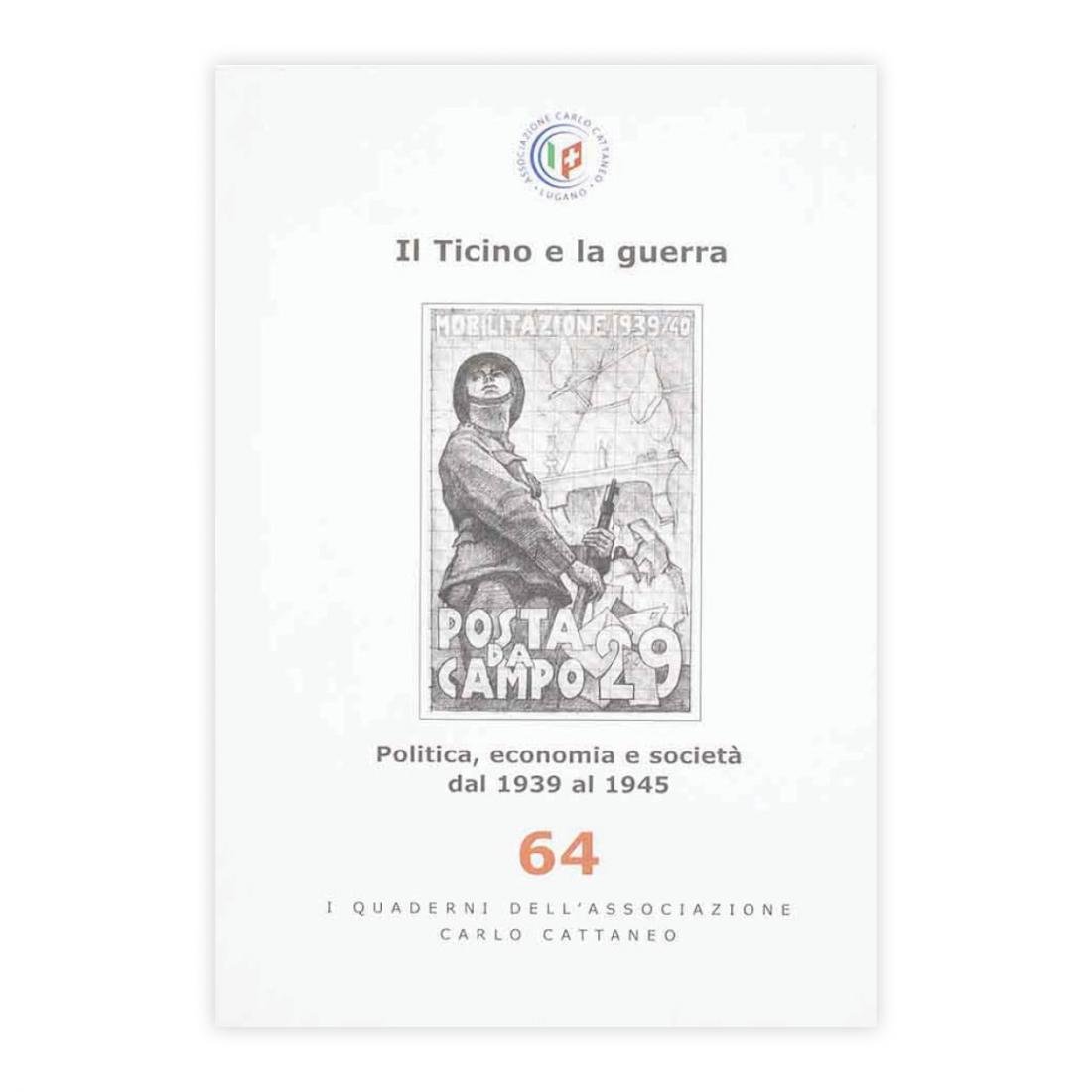 Il Ticino e la guerra - politica, economia e società …