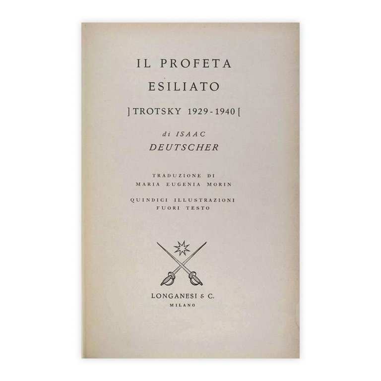 Isaac Deutscher - Il profeta armato