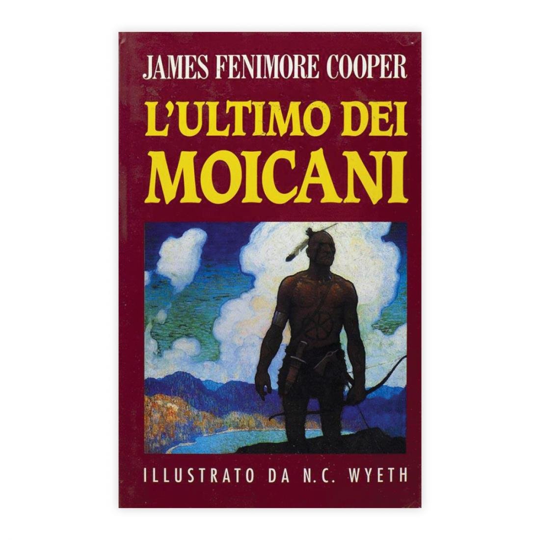 James Fenimore Cooper - L'ultimo dei moicani