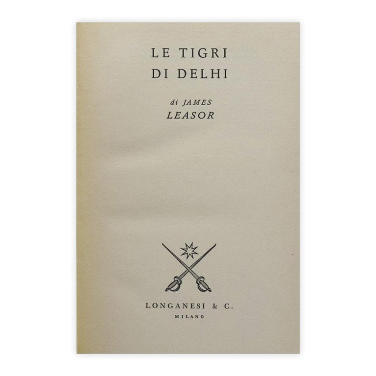 James Leasor - Le tigri di Delhi