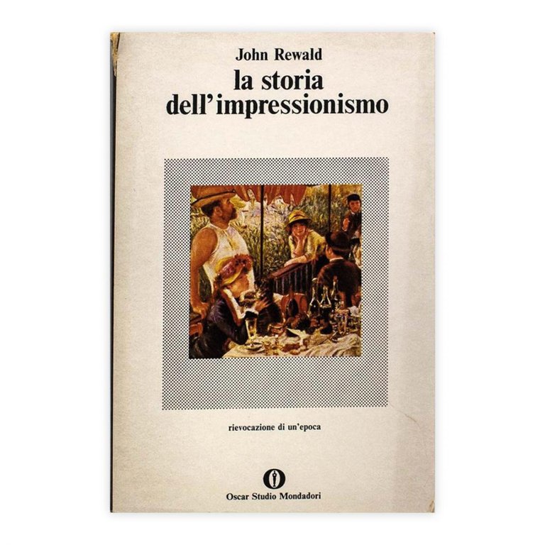 John Rewald - la storia dell'impressionismo