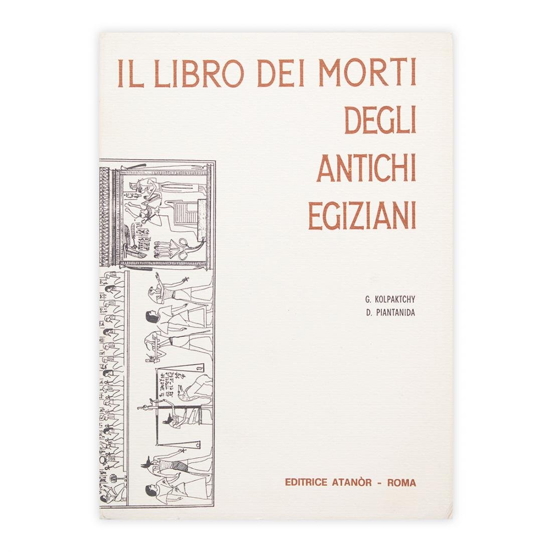 Kolpaktchy & Piantanida - Il Libro dei Morti degli antichi …