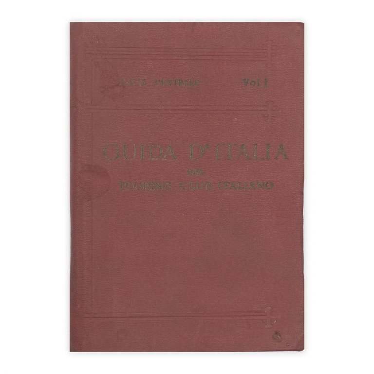 L.V. Bertarelli - Gvida d'Italia del Tovring Clvb Italiano - …