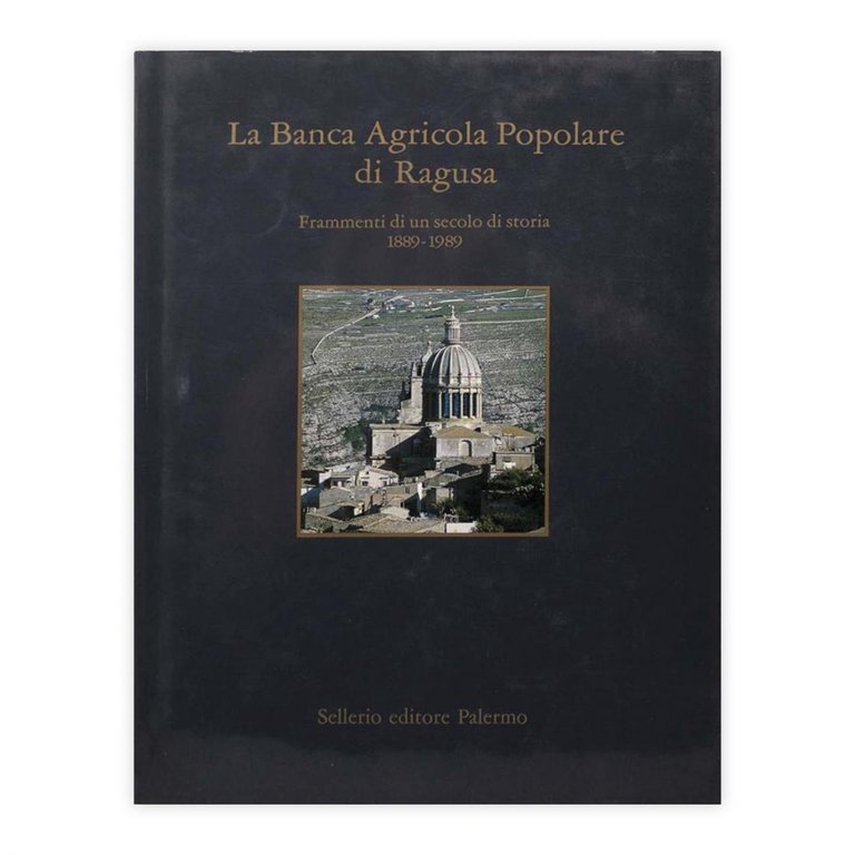 La Banca Agricola Popolare di Ragusa