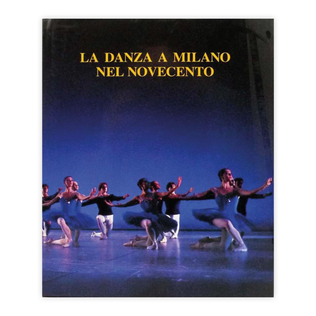 La danza a Milano nel Novecento