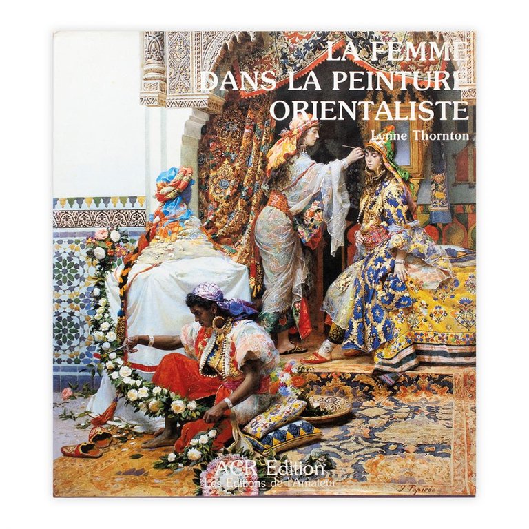La femme dans la peinture orientaliste - volume n.3