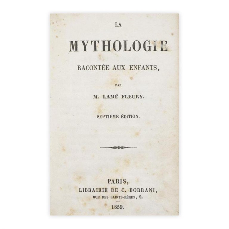 La Mythologie Racontée aux enfants - M. Lamè Fleury | Immagine Gallery 3