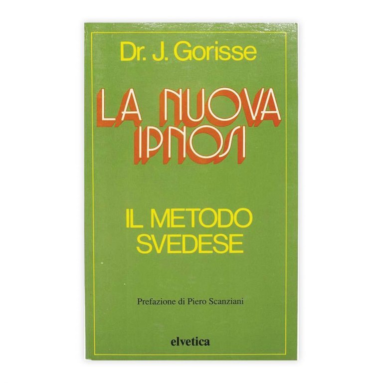 La nuova ipnosi - Dr. J. Gorisse | Immagine Gallery 2