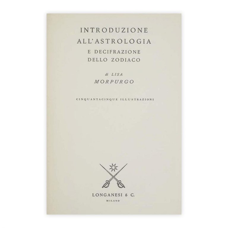 Lisa Morpurgo - Introduzione all'Astrologia e decifrazione dello Zodiaco