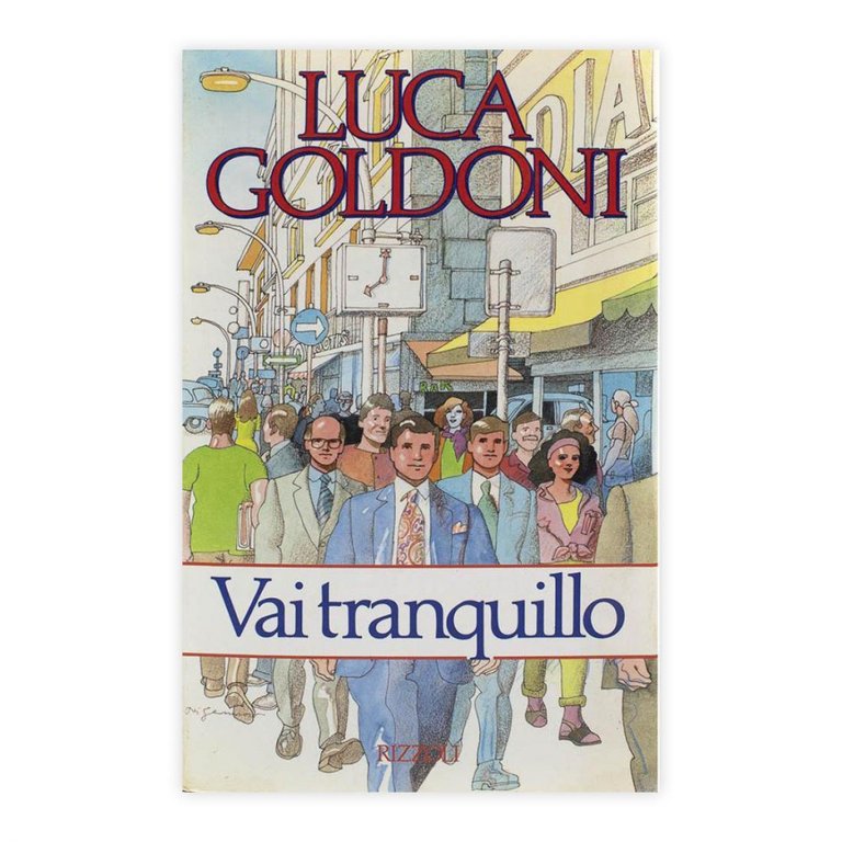 Luca Goldoni - Vai Tranquillo