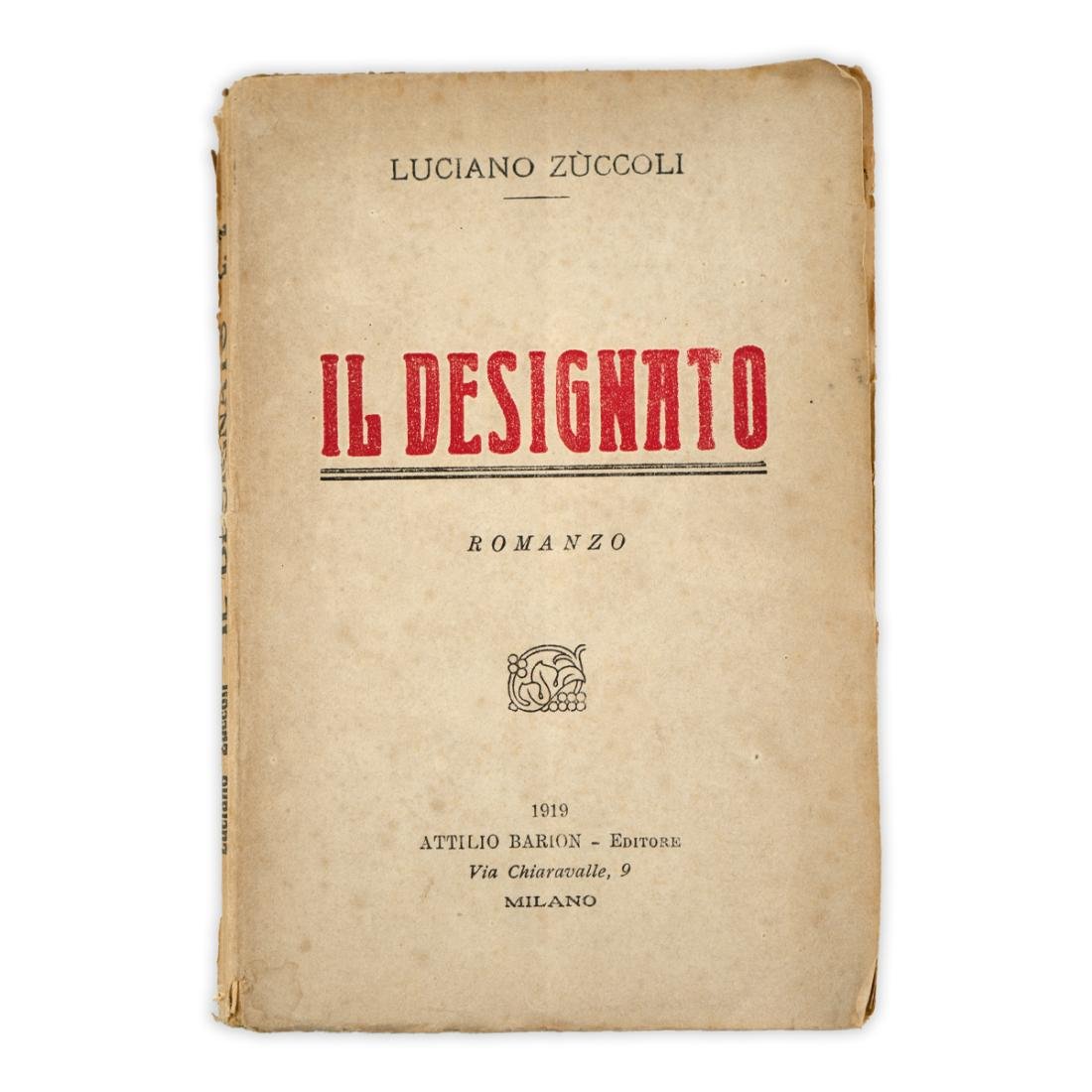 Luciano Zuccoli - Il designato - 1919