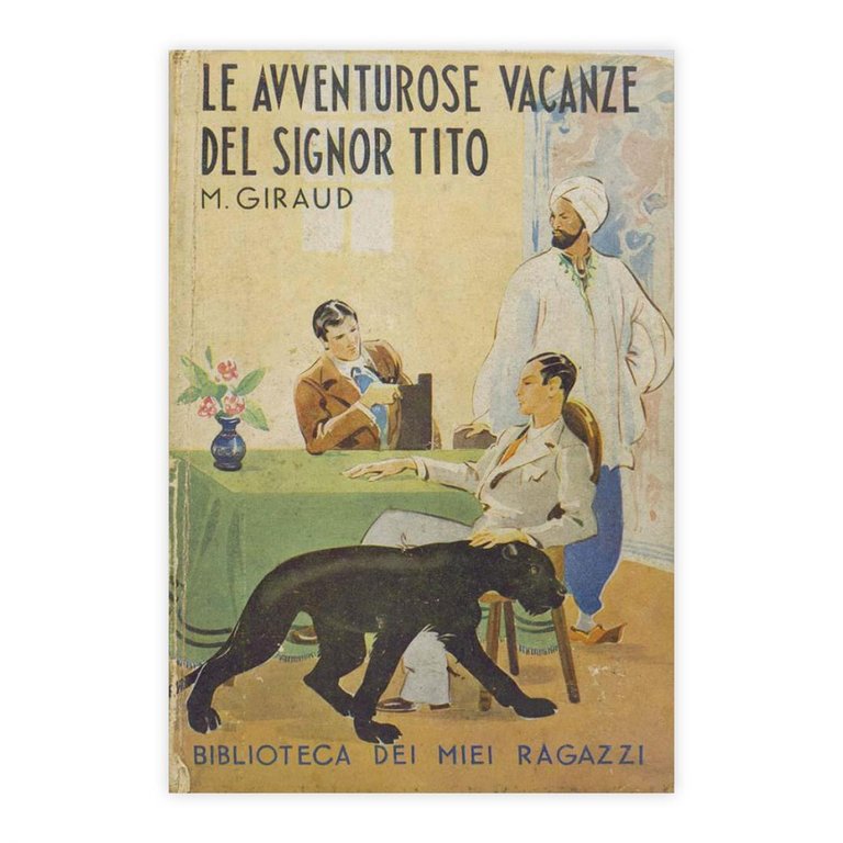 M. Giraud - Le avventurose vacanze del signor Tito