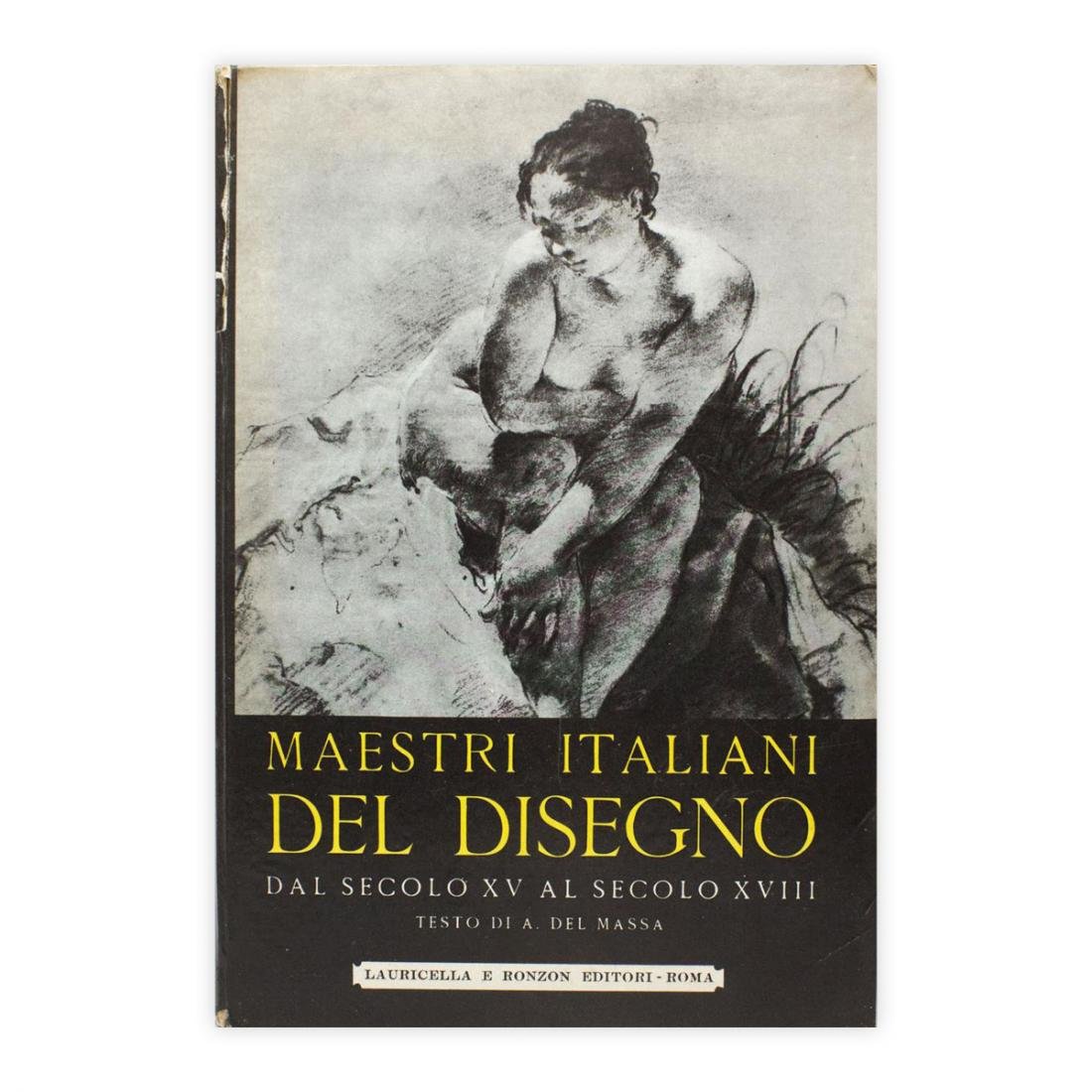 Maestri Italiani del Disegno - Dal Secolo XV al Secolo …