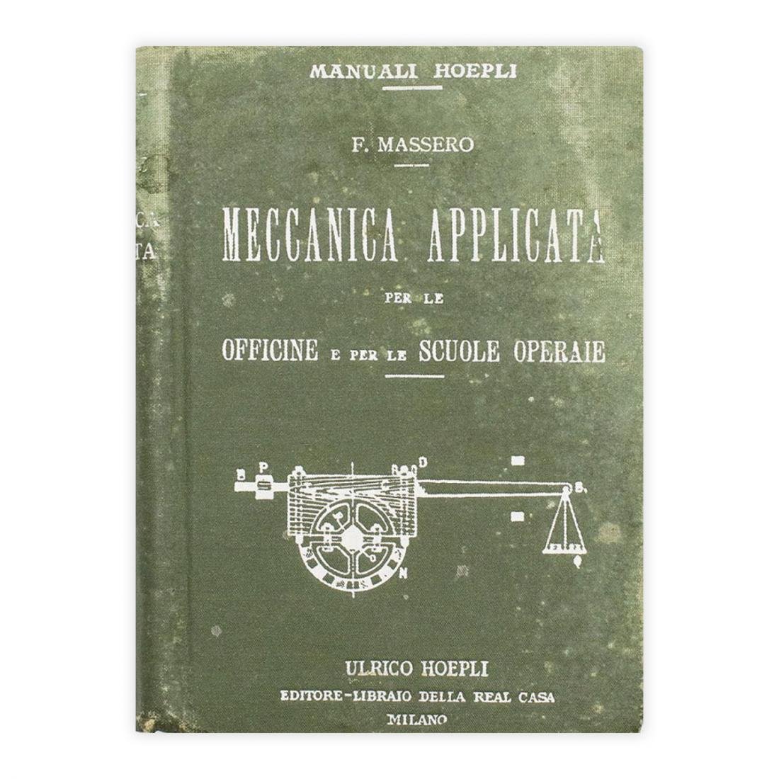 Manuali Hoepli - F. Massero - Meccanica applicata per le …